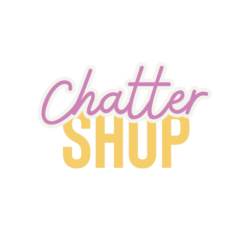 The Chatter Shop